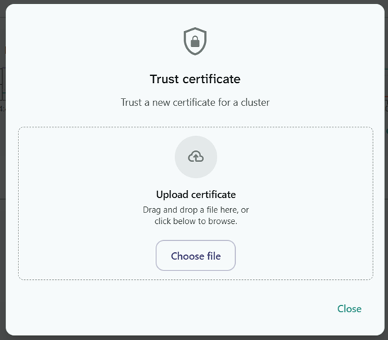 Trust certificate upload dialog